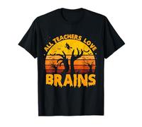 Tutti Gli Insegnanti Amano Brains Teacher Day Halloween Party Zombie Maglietta