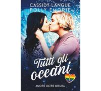 Tutti gli Oceani: Un romance lesbico