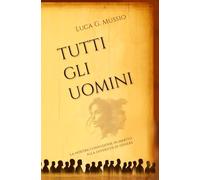 Tutti gli uomini: La nostra confusione in merito alla diversità di genere
