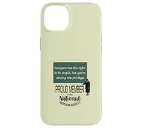 Tutti hanno il diritto di essere stupido citazione sarcastica Custodia per iPhone 14 Plus