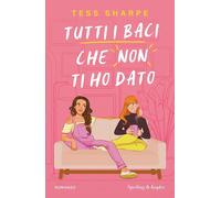 Tutti i baci che non ti ho dato [Paperback] [Jun 17, 2025] Sharpe, Tess