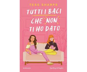Tutti i baci che non ti ho dato [Paperback] [Jun 17, 2025] Sharpe, Tess