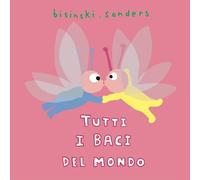 TUTTI I BACI DEL MONDO