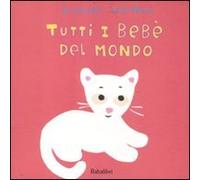 Tutti i bebè del mondo