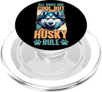 Tutti i cani sono fantastici, ma Husky Rule - Amante degli husky siberiani PopSockets PopGrip per MagSafe