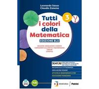 TUTTI I COLORI DELLA MATEMATICA-ED.BLU-SECONDO BIENNIO E QUINTO ANNO E MODULI - (9788849426076) + Materiali didattici - Rebillo