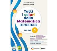 Tutti i colori della matematica. Ediz. PRO. Con Quaderno di Algebra. Per il 1° biennio degli Ist. professionali. Con e-book. Con espansione online. Algebra (Vol. 1)