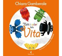 Tutti i colori della vita