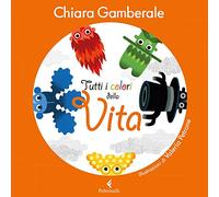 Tutti i colori della Vita