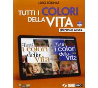Tutti i colori della vita. Con Giorda, diritti di carta. Per le Scuole superiori. Con DVD-ROM. Con espansione online