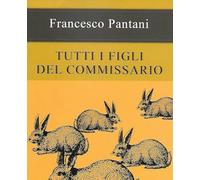 Tutti i figli del commissario
