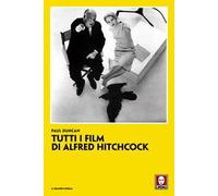 Tutti i film di Alfred Hitchcock