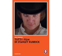 Tutti i film di Stanley Kubrick