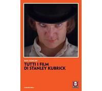 Tutti i film di Stanley Kubrick