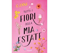 Tutti i fiori della mia estate