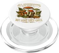 Tutti i funghi sono commestibili, ma alcuni solo una volta PopSockets PopGrip per MagSafe