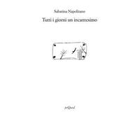 Tutti i giorni un incantesimo