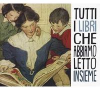 Tutti i libri che abbiamo letto insieme