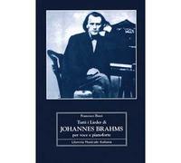 Tutti i Lieder di Johannes Brahms per voce e pianoforte
