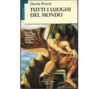 Tutti i luoghi del mondo