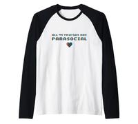 Tutti i Miei Amici Sono parasocial, Grafica retrò Glitch Maglia con Maniche Raglan