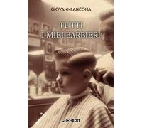 Tutti i miei barbieri