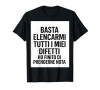 Tutti i Miei difetti - Ho finito di prenderne Nota Maglietta