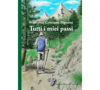 Tutti i miei passi