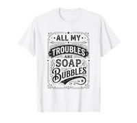Tutti i Miei Problemi Sono Le Bolle di Sapone Maglietta