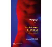 Tutti i nomi di Ercole. La magnifica merce e altri racconti [Paperback] [Mar 21,