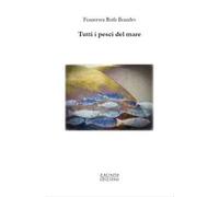 Tutti i pesci del mare