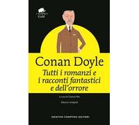 Tutti i racconti e i romanzi fantastici e dell'orrore
