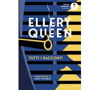 Tutti i racconti [Hardcover] [Nov 06, 2025] Queen, Ellery; Forte, Franco and Luc