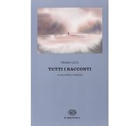 Tutti i racconti [Mar 12, 2015] Levi, Primo and Belpoliti, Marco