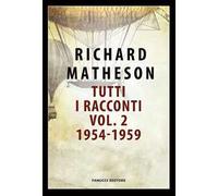 Tutti i racconti. Vol. 2: 1954-1959