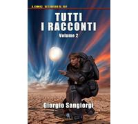 Tutti i racconti: Volume 2