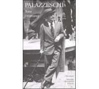 Tutti i romanzi. Vol. 2 - Palazzeschi Aldo
