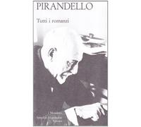 Tutti i romanzi (Vol. 2) [Paperback] [Nov 04, 1986] Pirandello, Luigi; Macchia,
