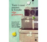 Tutti i russi amano le betulle