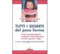 Tutti i segreti del peso forma