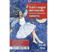 Tutti i sogni del mondo. Narrativa e racconti integrali. Per le Scuole superiori. Con e-book: Promessi sposi. Con espansione online