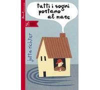 Tutti i sogni portano al mare