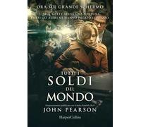 Tutti i soldi del mondo