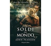 Tutti i soldi del mondo