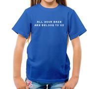 Tutti i Tuoi Base Sono Appartengono A US - T-Shirt - Rétro Game Divertente
