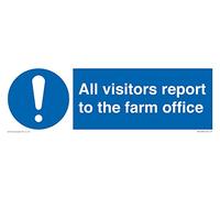 Tutti i visitatori segnalano all'ufficio della fattoria Cartello - 300x100mm - L31