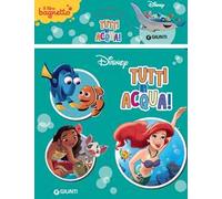 Tutti in acqua! libro bagnetto. Ediz. a colori