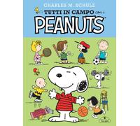 Charles M. Schulz – Tutti in campo con i Peanuts – Magazzini Salani