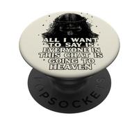Tutti in questa chat stanno andando in paradiso PopSockets PopGrip Adesivo