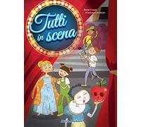 Aa.Vv. - Tutti In Scena (Libro+Cd)